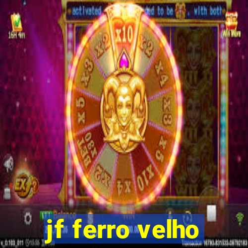 jf ferro velho